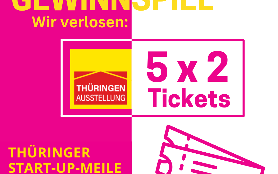 Teilnahmebedingungen zum Gewinnspiel für „Thüringer Start-Up-Meile“ zur Thüringen Ausstellung