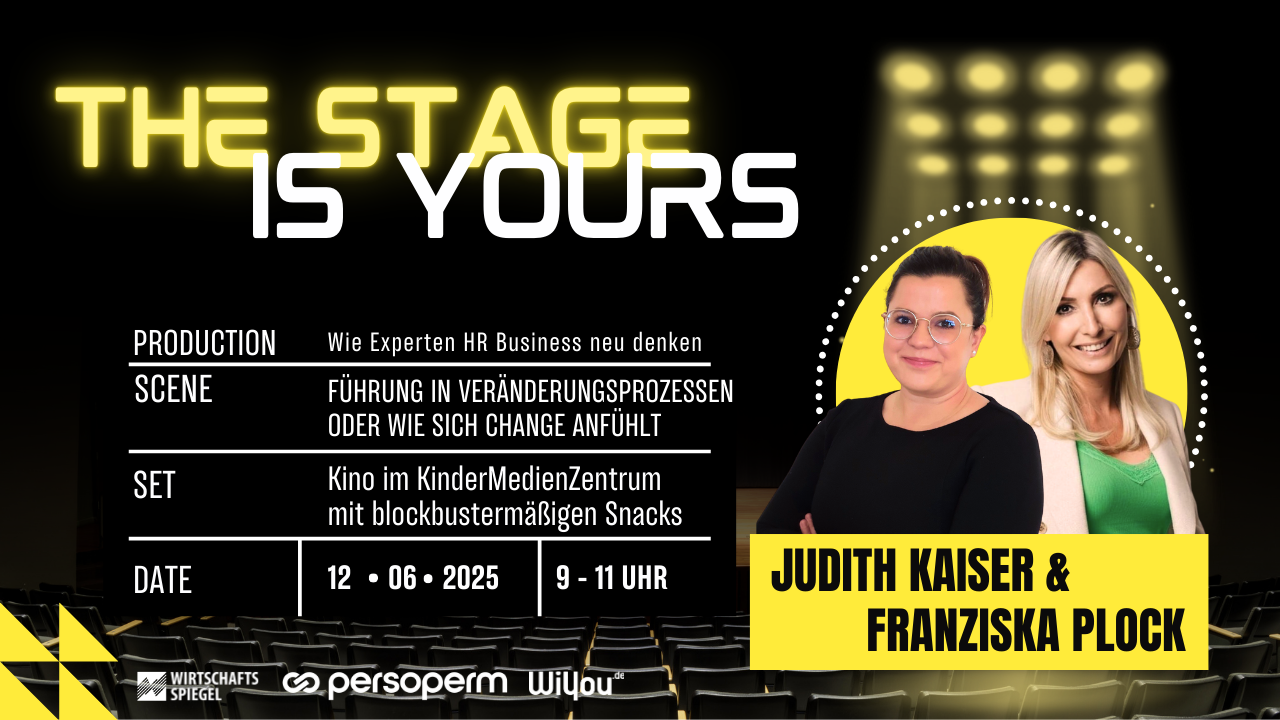 the stage is yours: Judith Kaiser & Franziska Plock Innovationen kommunizieren mit Susanne Trautmann