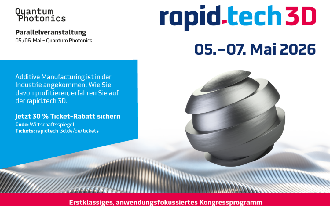 rapid.tech 3D 2026: Additive Manufacturing mit wirtschaftlichem Fokus